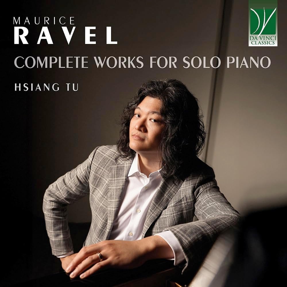 Hsian Tu - Ravel: Complete Works For Solo Piano (CD)