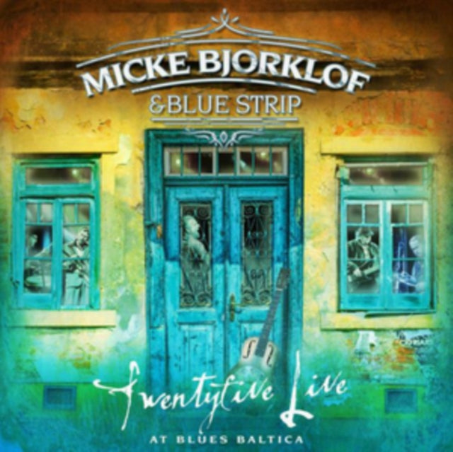 Micke Bjorklof & Blue Strip - Twentyfive Live At Blues Baltica (Vinyl)