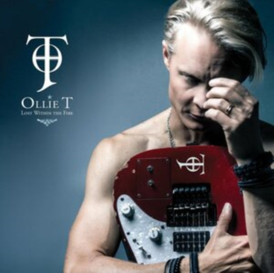 Ollie T - Lost Within The Fire (CD)