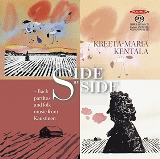 J.S. Bach / Kreeta-Marka Kentala - Side By Side - Partitas And Folk Music (SACD)
