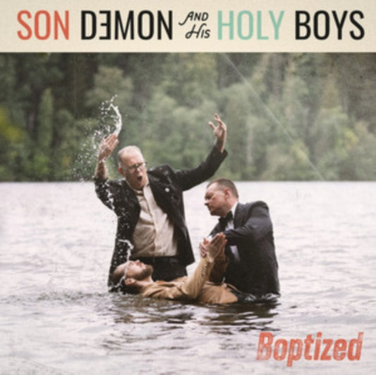 Son Demon And His Holy Boys - Boptized (Vinyl)