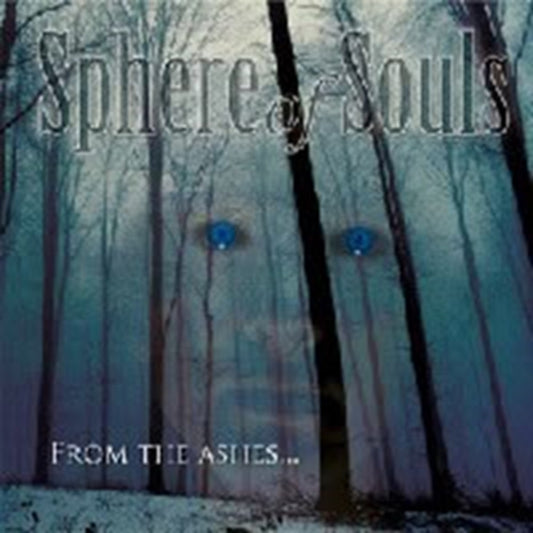 Sphere Of Souls - From The Ashes (CD)