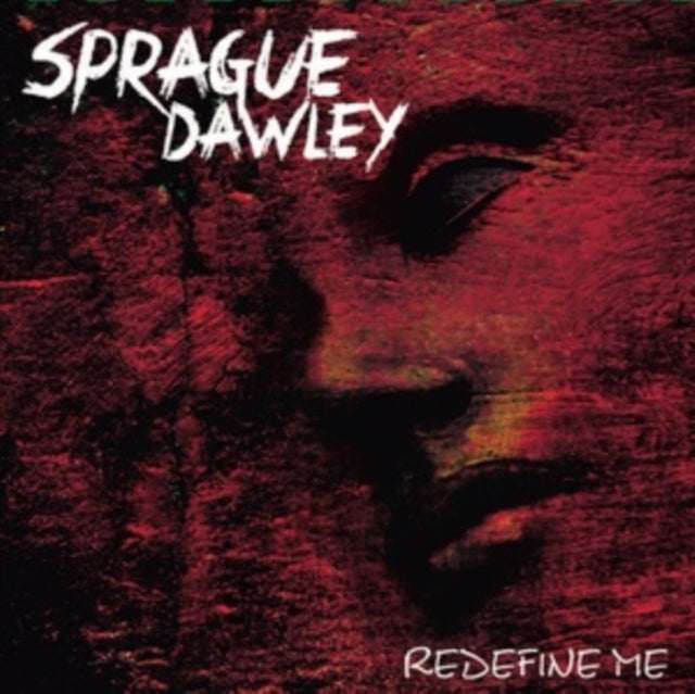 Sprague Dawley - Redefine Me (CD)