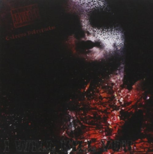 I Will Kill You - Extrema Putrefaction (CD)