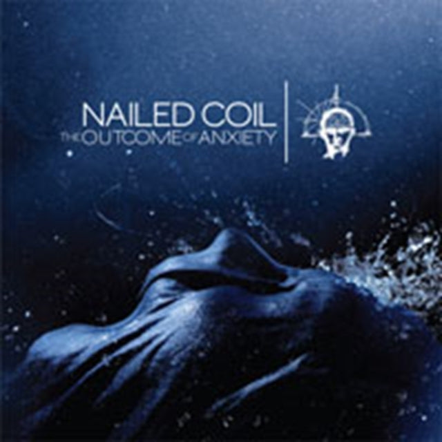 Nailed Coil - The Outcome Of Anxiety (CD)