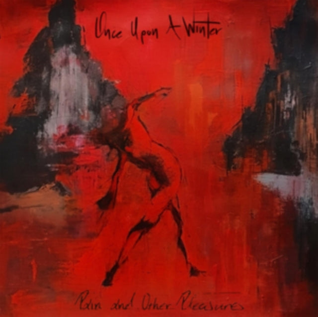 Once Upon A Winter - Pain And Other Pleasures (Transparent Red Vinyl) (Vinyl)