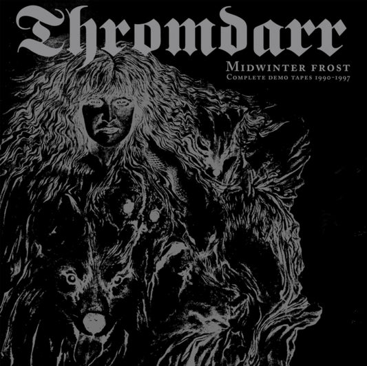Thromdarr - Midwinter Frost - Complete Demo Tapes 1990-1997 (CD)