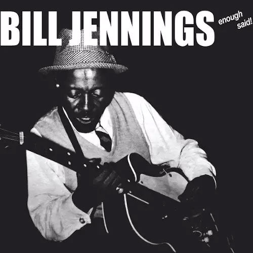 Bill Jennings - Enough Said! (Vinyl)