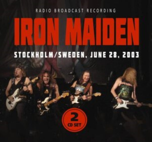Iron Maiden - Stockholm / Sweden. June 28. 2003 (CD)