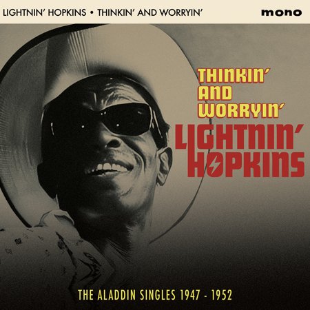 Lightnin Hopkins - Thinkin' And Worryin (Aladdin Singles 1947-52) (Vinyl)