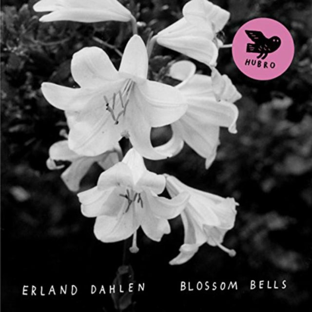 Erland Dahlen - Blossom Bells (Vinyl)