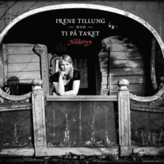 Irene Tillung - Irene Tillung Med Ti Pa Taket: Hildersyn (CD)