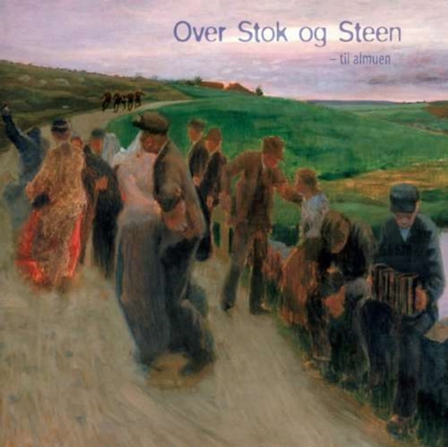 Over Stok Og Steen - Til Almuen (CD)