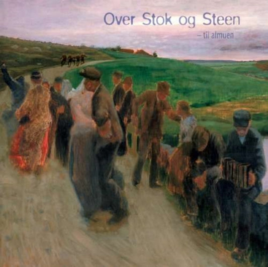 Over Stok Og Steen - Til Almuen (CD)
