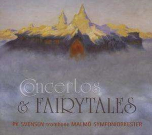Various Artists - Concertos & Fairytales - Pk Svensen. Trombone (SACD)