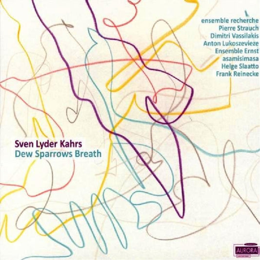 Sven Lyder Kahrs - Dew Sparrows Breath (CD)