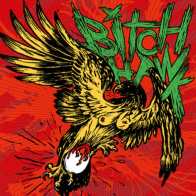 Bitch Hawk - Bitch Hawk (Vinyl)