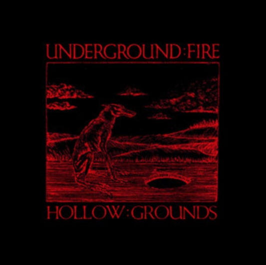 Underground Fire - Hollow Grounds (CD)