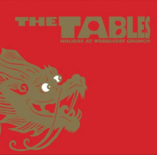Tables - Holiday At Wobbledef Grunch (Vinyl)