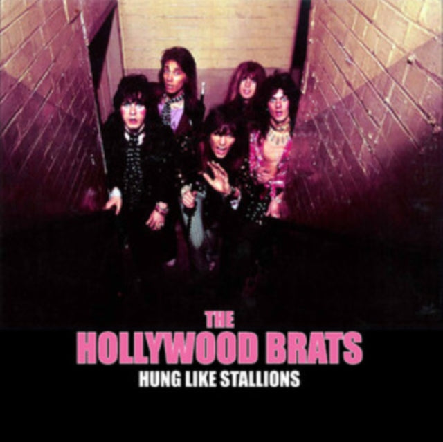 Hollywood Brats - Hung Like Stallions (Vinyl)
