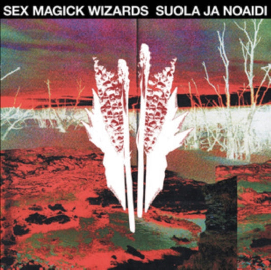 Sex Magick Wizards - Suola Ja Noaidi (Vinyl)