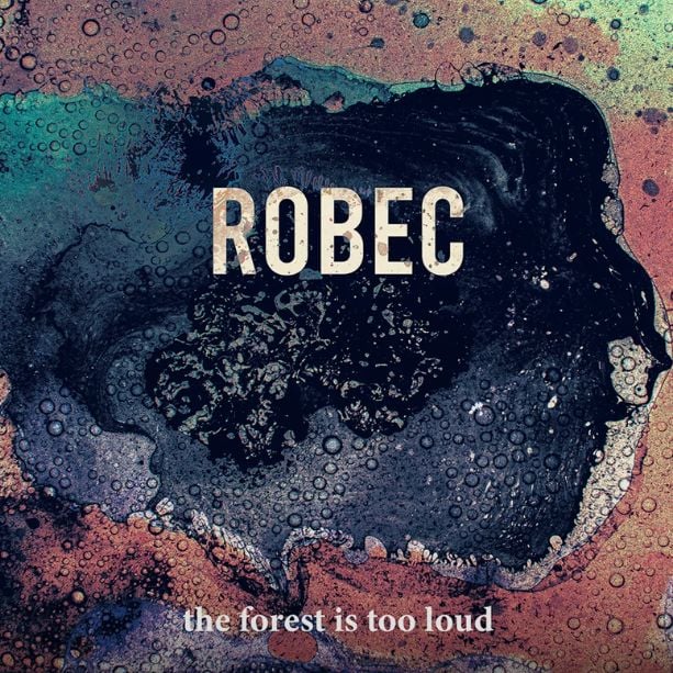 Robec - The Forest Is Too Loud (CD)