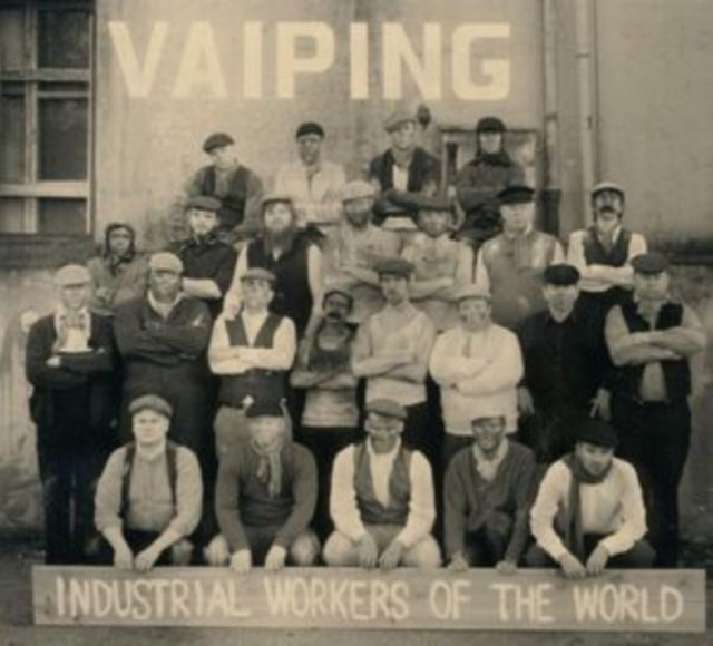 Vaiping - Industrial Workers Of The World (CD)