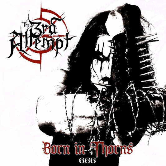3Rd Attempt - Born In Thorns (CD)