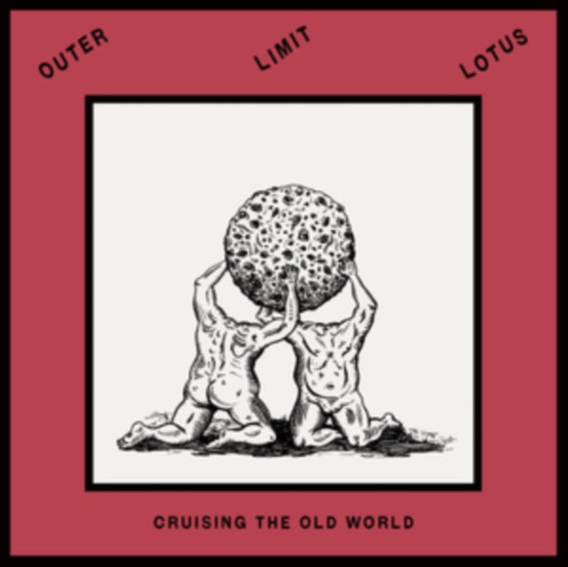 Outer Limit Lotus - Cruising The Old World (Vinyl)