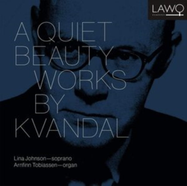 Lina Johnson / Arnfinn Tobiassen - A Quiet Beauty - Works By Kvandal (CD)