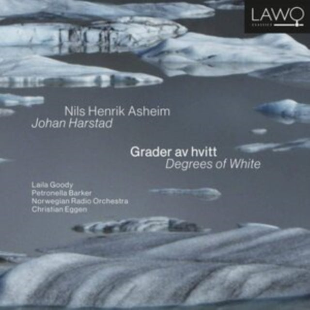 Laila Goody / Petronella Barker / Norwegian Radio Orchestra / C - Nils Henrik Asheim & Johan Harstad: Grader Av Hvitt / Degree (CD)