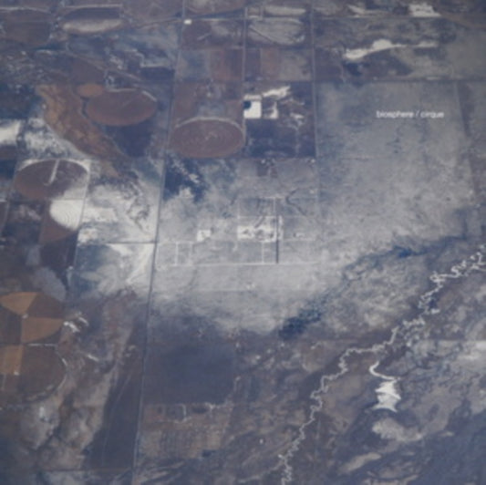 Biosphere - Cirque (+Bonus Album) (Vinyl)