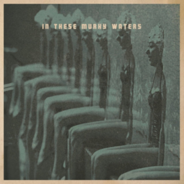 In These Murky Waters - In These Murky Waters (CD)