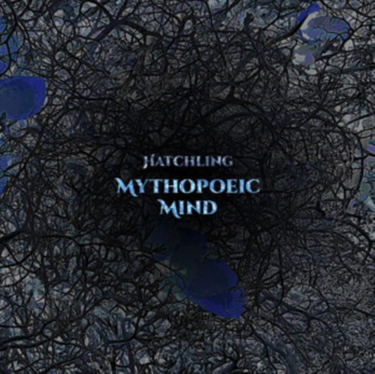 Mythopoeic Mind - Hatchling (Vinyl)