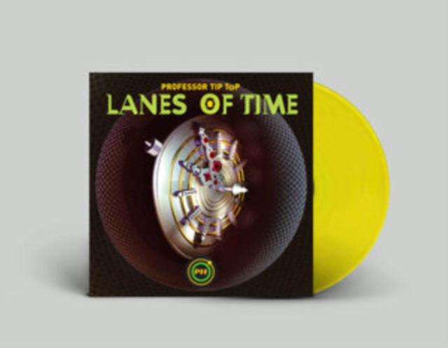 Professor Tip Top - Lanes Of Time (Yellow Vinyl) (Vinyl)