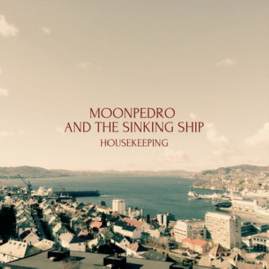 Moonpedro & The Sinking Ship - Housekeeping (Vinyl)