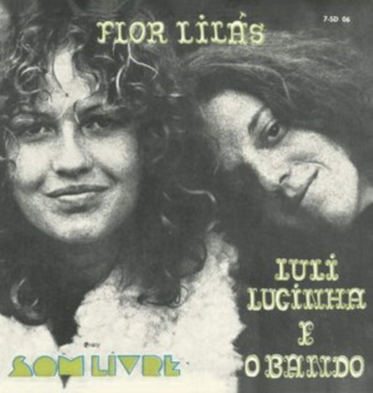 Luli Lucinha E O Bando - Flor Lilas (Vinyl Single)
