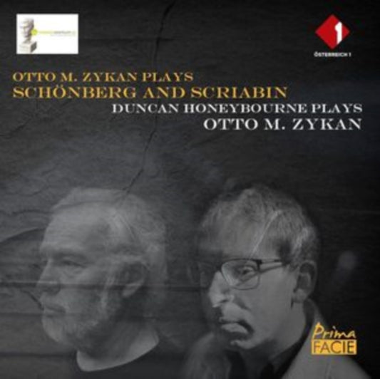 Otto M. Zykan / Duncan Honeybourne - Otto M. Zykan Plays Schonberg And Scriabin / Duncan Honeybourne Plays Otto M. Zykan (CD)