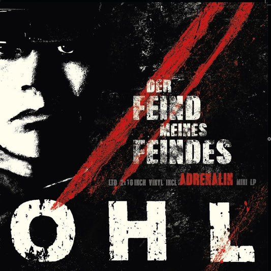 OHL - Der Feind Meines Feindes / Adrenalin (Indie Shop Exclusive) (Vinyl Single)