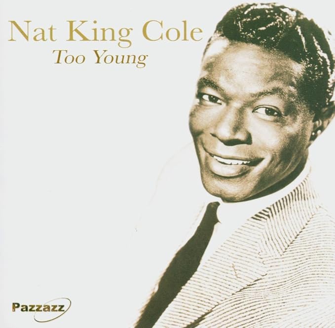Nat King Cole - Too Young (CD)