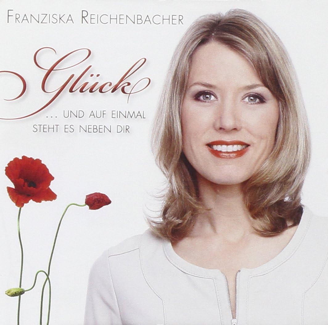 Franziska Reichenbacher - Gluck (CD)