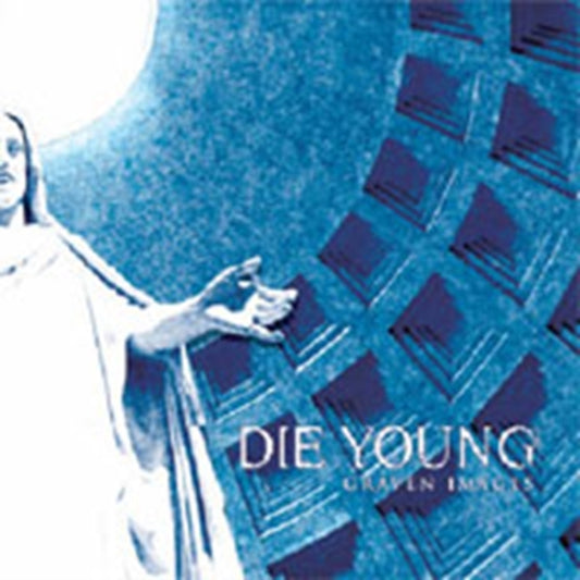 Die Young (Tx) - Graven Images (CD)