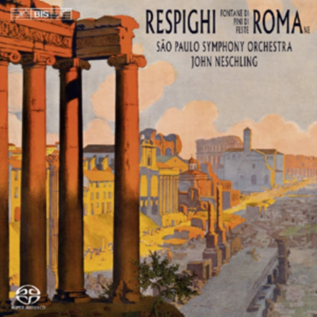 Sao Paulo Soneschling - Respighiroman Trilogy (SACD)