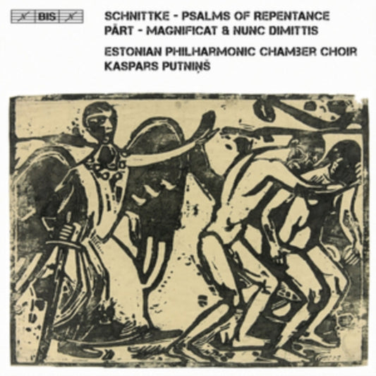 Estonian Pcc / Putnins - Alfred Schnittke: Psalms Of Repentance / Arvo Part: Magnificat & Nunc Dimittis (SACD)