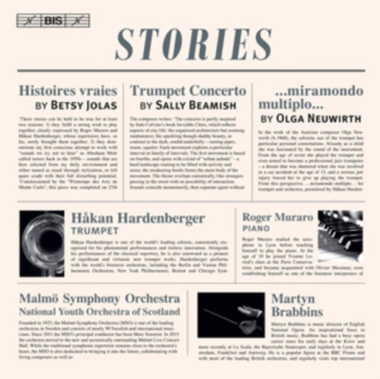 Hardenberger / Muraro / Brabbins - Stories: Betsy Jolas: Histoires Vraies / Sally Beamish: Trumpet Concerto / Olga Neuwirth: ... Miramondo Multiplo ... (SACD)
