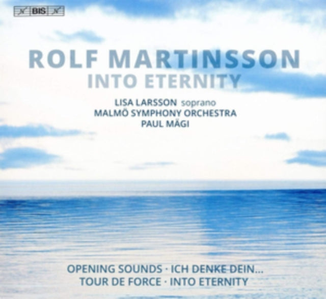 Larsson / Malmo So / Magi - Rolf Martinsson: Into Eternity (SACD)