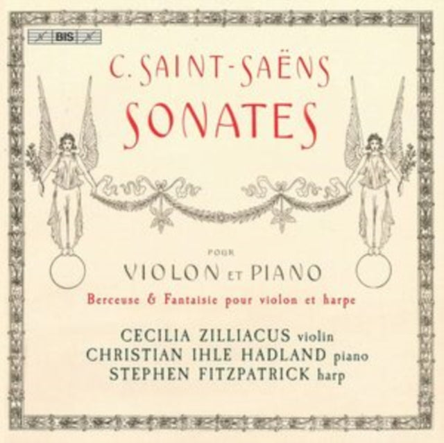 Zilliacus / Hadland - Camille Saint-Saens: Sonatas For Violin And Piano (SACD)