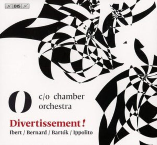 C/O Chamber Orchestra - Divertissement! - Ibert / Bernard / Bartok / Ippolito (SACD)