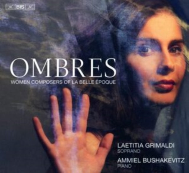 Grimaldi / Bushakevitz - Ombres: Women Composers Of La Belle Epoque (SACD)