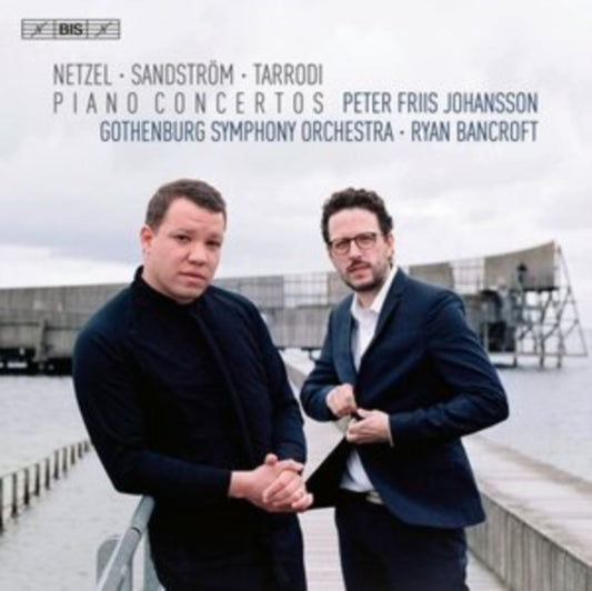 Johansson / Gothenburg So - Piano Concertos: Laura Netzel / Sven-David Sandstrom / Andrea Tarrodi (SACD)